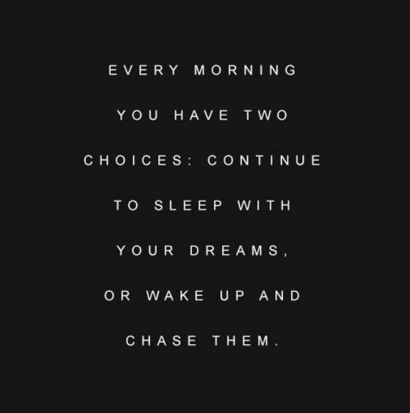 Chase Your Dreams